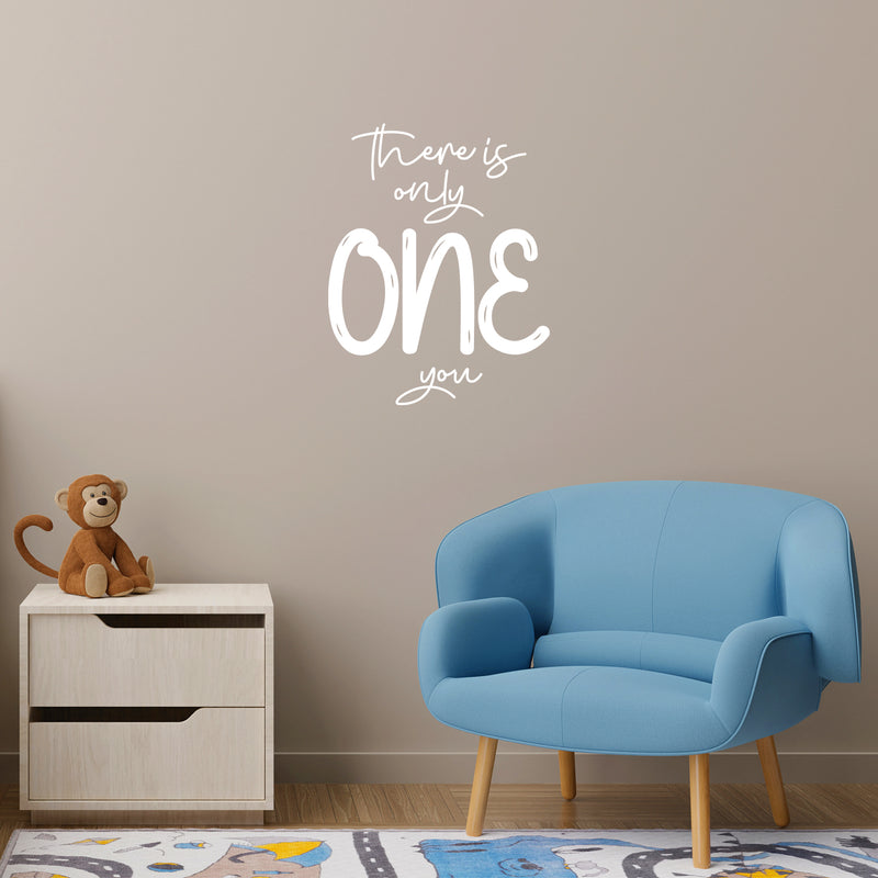 Vinyl Wall Art Decal - There Is Only One You - 25" x 19.5" - Modern Inspirational Cute Design Sticker For Children Bedroom Home Baby Nursery Daycare Kids Room Decor 3