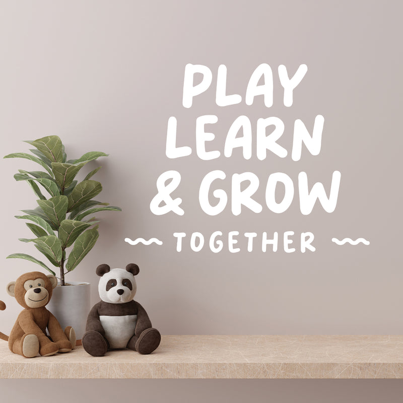 Vinyl Wall Art Decal - Play Learn And Grow Together - 12" x 16" - Modern Inspirational Cute Design Sticker For Children Bedroom Home Baby Nursery Daycare Kids Room Decor 2