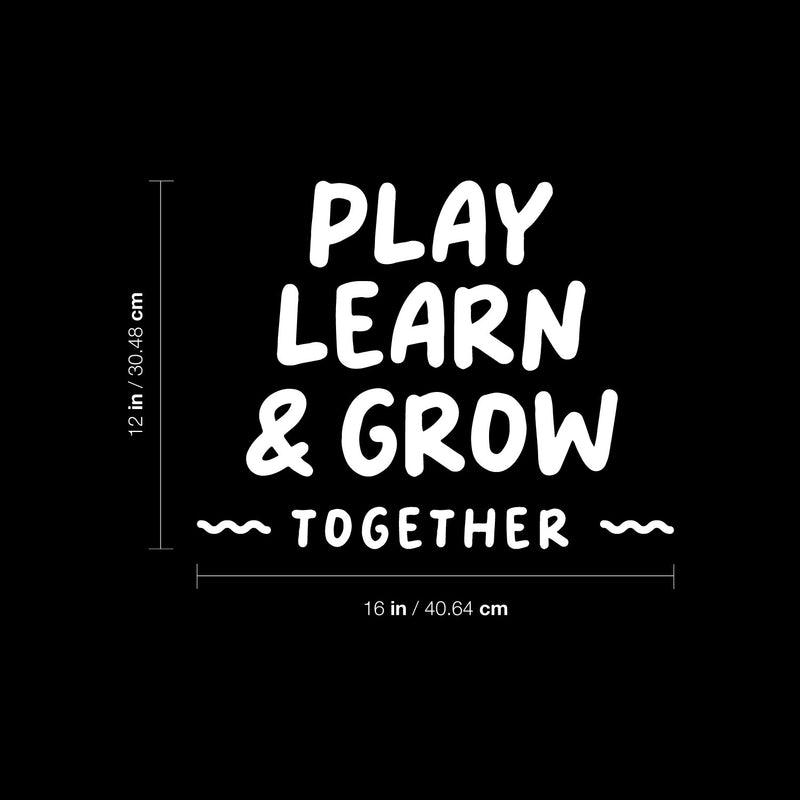 Vinyl Wall Art Decal - Play Learn And Grow Together - 12" x 16" - Modern Inspirational Cute Design Sticker For Children Bedroom Home Baby Nursery Daycare Kids Room Decor 4