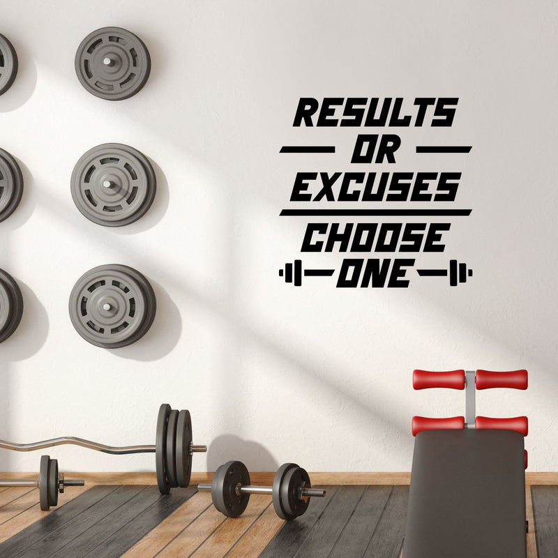 Vinyl Wall Art Decal - Results Or Excuses Choose One - 21. Trendy Positive Quote Sticker For Office Home Workout Room Gym Center Fitness Lifestyle Decor 3