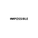 Vinyl Wall Art Decal - Impossible - 3.5" x 30" - Trendy Motivating Positive Healthy Quote Sticker For Home Office School Gym Fitness Lifestyle Decor 1