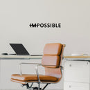Vinyl Wall Art Decal - Impossible - 3.5" x 30" - Trendy Motivating Positive Healthy Quote Sticker For Home Office School Gym Fitness Lifestyle Decor 3
