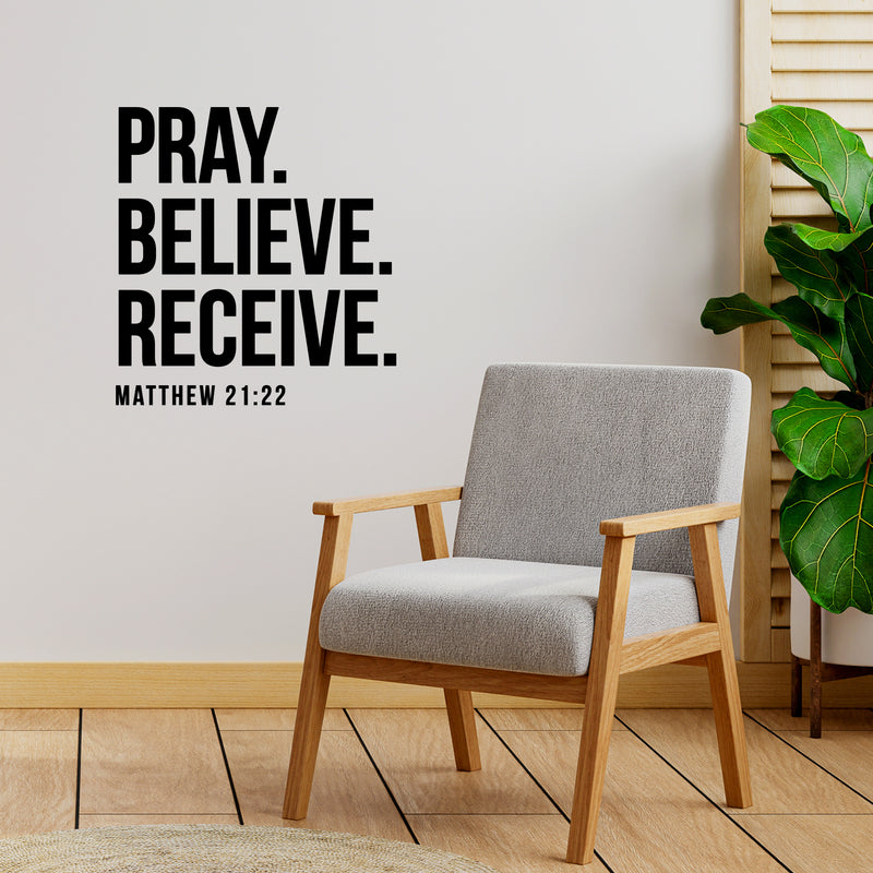 Vinyl Wall Art Decal - Pray Believe Receive Matthew 21 22 - 16" x 15" - Modern Inspirational Spiritual Religious Quote Sticker For Home Office Church Living Room Bedroom Decor 3