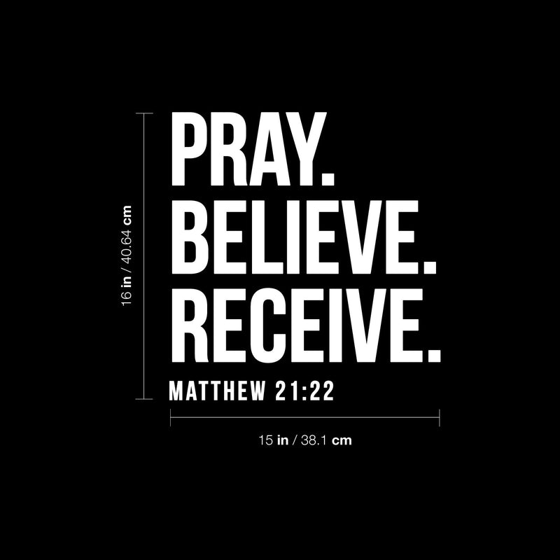 Vinyl Wall Art Decal - Pray Believe Receive Matthew 21 22 - 16" x 15" - Modern Inspirational Spiritual Religious Quote Sticker For Home Office Church Living Room Bedroom Decor 4