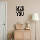 Vinyl Wall Art Decal - I'm So Glad I Found You - 19" x 14" -  Modern Lovely Quote Heart Design Sticker For Couples Home Office Boyfriend Girlfriend Bedroom Mirror Decor 3