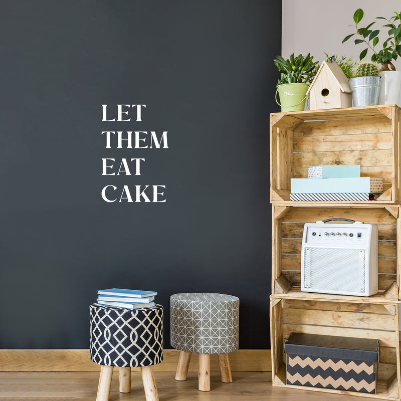 Vinyl Wall Art Decal - Let Them Eat Cake - 20" x 13.5" - Trendy Lovely Funny Food Quote Sticker For Home Living Room Kitchen Dining Room Restaurant Coffee Shop Bakery Storefront Decor 3