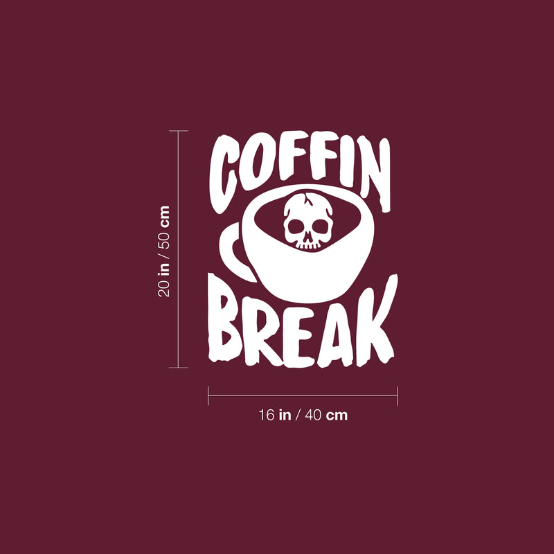 Vinyl Wall Art Decal - Coffin Break - 20" x 16" - Modern Inspirational Fun Caffeine Lovers Quote Mug Design Sticker For Home Office Kitchen Coffee Shop Restaurant Decor 4