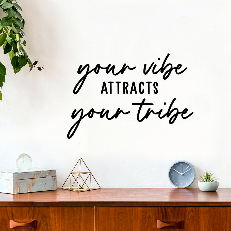 Vinyl Wall Art Decal - Your Vibe Attracts Your Tribe - 9. Trendy Peaceful Inspirational Good Vibes Quote Sticker For Home Office Bedroom Closet Living Room Decor 2