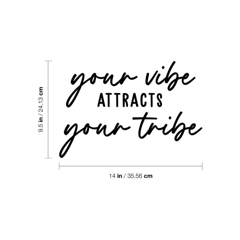 Vinyl Wall Art Decal - Your Vibe Attracts Your Tribe - 9. Trendy Peaceful Inspirational Good Vibes Quote Sticker For Home Office Bedroom Closet Living Room Decor 4