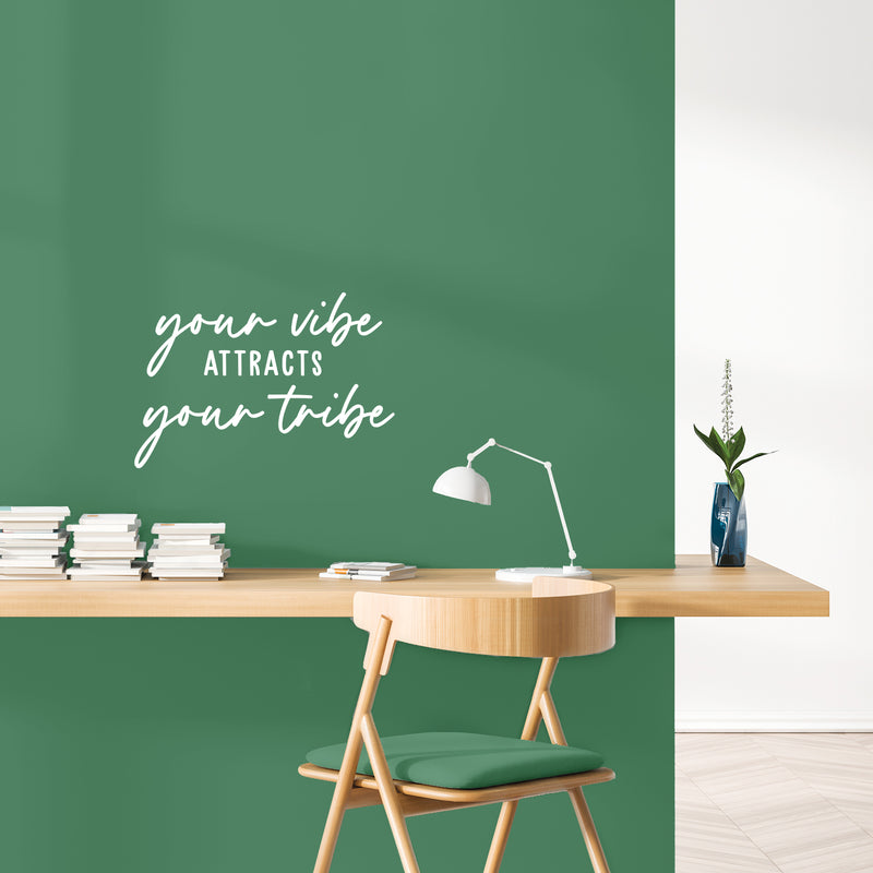 Vinyl Wall Art Decal - Your Vibe Attracts Your Tribe - 9.5" x 14" - Trendy Peaceful Inspirational Good Vibes Quote Sticker For Home Office Bedroom Closet Living Room Decor 3