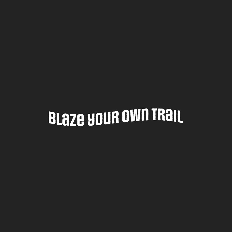 Vinyl Wall Art Decal - Blaze Your Own Trail - 4" x 30" - Trendy Motivating Positive Quote Home Bedroom Living Room Playroom Classroom School Office Coffee Shop Storefront Decor 1