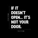Vinyl Wall Art Decal - If It Doesn't Open; It's Not Your Door - 12.5" x 11" - Trendy Motivational Optimistic Quote Sticker For Bedroom Living Room Playroom Office School Coffee Shop Decor 4