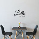 Vinyl Wall Art Decal - Latte As Usual - Trendy Funny Inspiring Caffeine Lovers Quote Sticker For Home Office Kitchenette Coffee Shop Storefront Decor 3