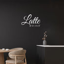 Vinyl Wall Art Decal - Latte As Usual - 16" x 25" - Trendy Funny Inspiring Caffeine Lovers Quote Sticker For Home Office Kitchenette Coffee Shop Storefront Decor 2