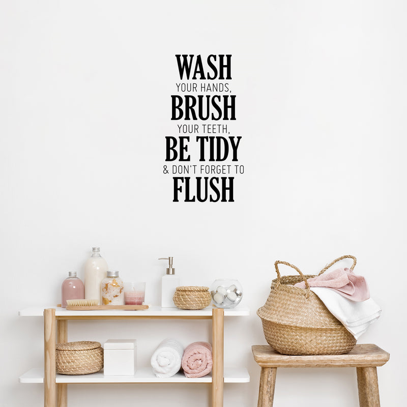 Vinyl Wall Art Decal - Wash Brush Be Tidy Flush - - Trendy Lovely Fun Oral Hygiene Quote Sticker For Home Kids Bathroom Dentist Office Daycare Playroom Playground Restrooms Decor 2