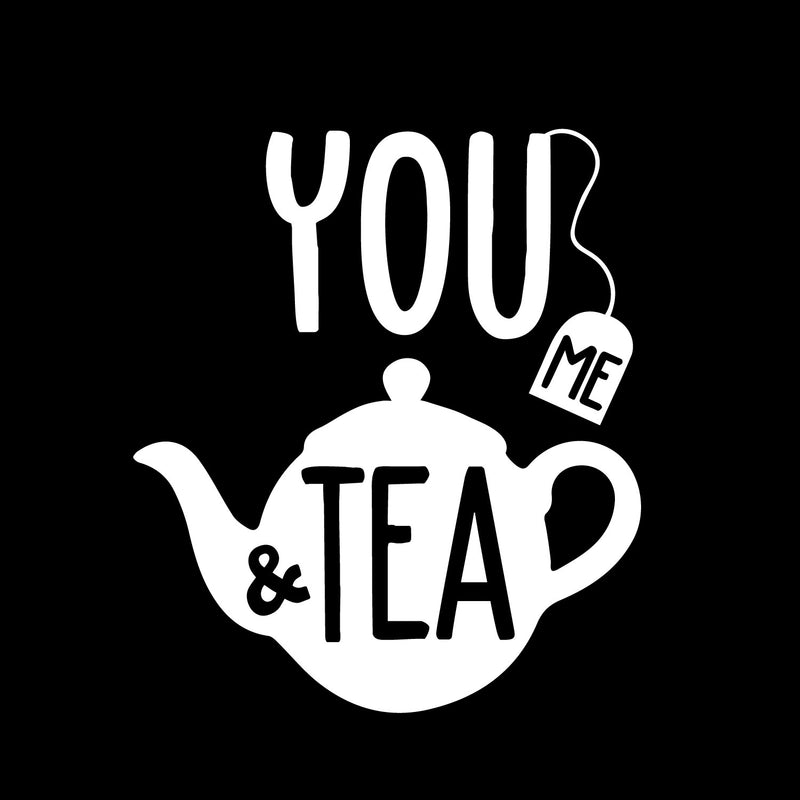 Vinyl Wall Art Decal - You Me And Tea - 13" x 15" - Trendy Funny Caffeine Quote Sticker For Home Living Room Dinner Kitchen Office Coffee Shop Restaurant Storefront Decor 1