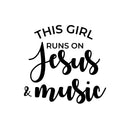 Vinyl Wall Art Decal - This Girl Runs On Jesus & Music - Modern Spiritual Lovely Inspiring Quote Sticker For Home Bedroom Living Room Coffee Shop Religious Center Decor 1
