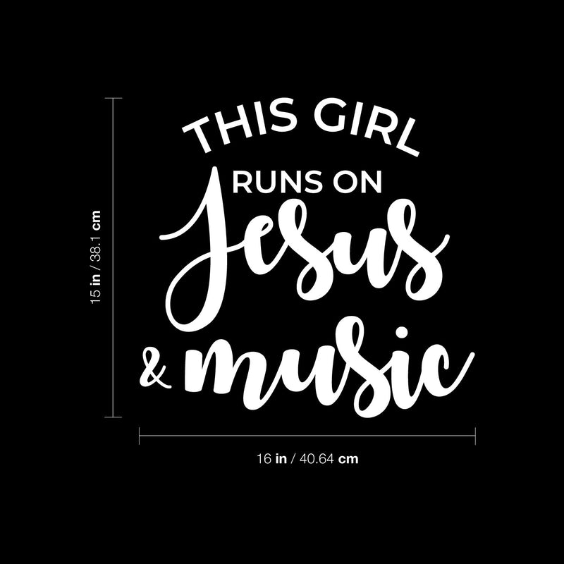 Vinyl Wall Art Decal - This Girl Runs On Jesus & Music - 15" x 16" - Modern Spiritual Lovely Inspiring Quote Sticker For Home Bedroom Living Room Coffee Shop Religious Center Decor 4