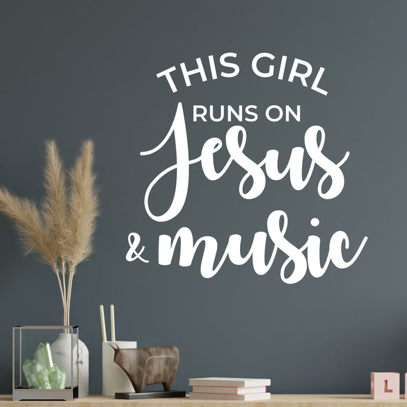 Vinyl Wall Art Decal - This Girl Runs On Jesus & Music - 15" x 16" - Modern Spiritual Lovely Inspiring Quote Sticker For Home Bedroom Living Room Coffee Shop Religious Center Decor 2