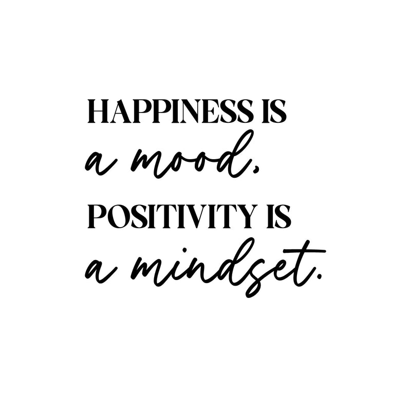 Vinyl Wall Art Decal - Happiness Is A Mood - Trendy Motivating Optimistic Lifestyle Quote Sticker For Home Bedroom Living Room School Classroom Office Gym Fitness Decor 1