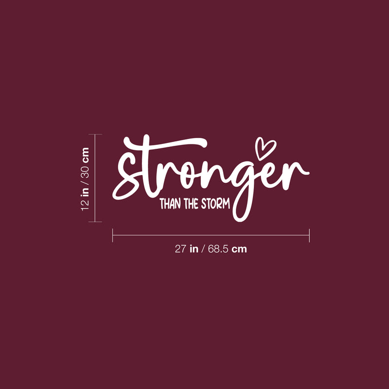 Vinyl Wall Art Decal - Stronger Than The Storm - 12" x 27" - Trendy Feminine Quote Sticker For Girls Home Office Bedroom Boutique Beauty Spa Saloon Decor 3