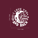 Vinyl Wall Art Decal - I Love You To The Moon And Back - 18" x 17" - Modern Inspirational Quote Sticker For Children Bedroom Home Nursery Daycare Kids Room Decor 1
