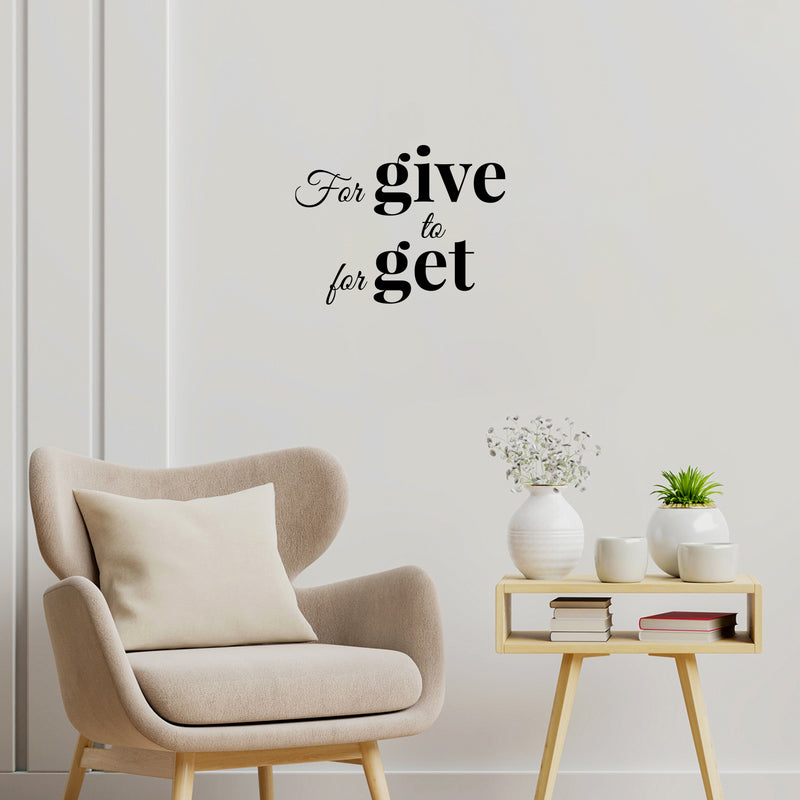 Vinyl Wall Art Decal - Forgive To Forget - Modern Inspirational Positive Quote Sticker For Home Office Bedroom Happiness Living Room Coffee Shop Decor 3