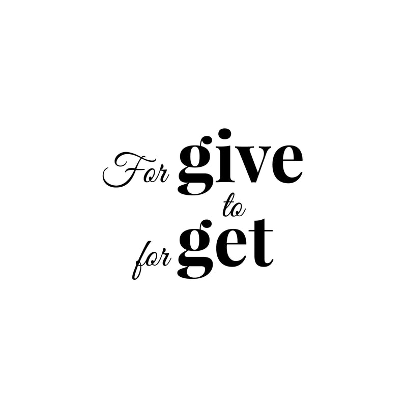 Vinyl Wall Art Decal - Forgive To Forget - 20" x 15" - Modern Inspirational Positive Quote Sticker For Home Office Bedroom Happiness Living Room Coffee Shop Decor 1