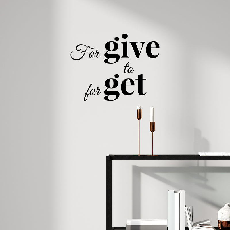 Vinyl Wall Art Decal - Forgive To Forget - 20" x 15" - Modern Inspirational Positive Quote Sticker For Home Office Bedroom Happiness Living Room Coffee Shop Decor 2
