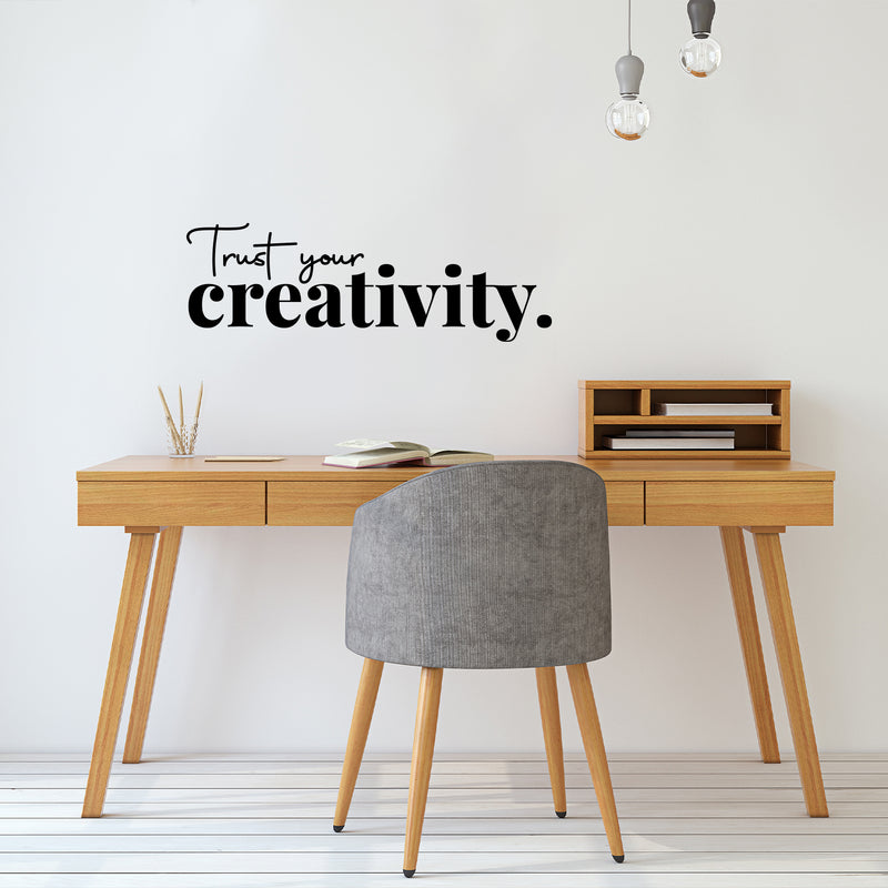 Vinyl Wall Art Decal - Trust Your Creativity - 24.5" x 8" - Trendy Inspirational Positive Quote Sticker For Home Kids Bedroom Playroom School Classroom Office Coffee Shop Decor 3